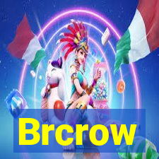 Brcrow