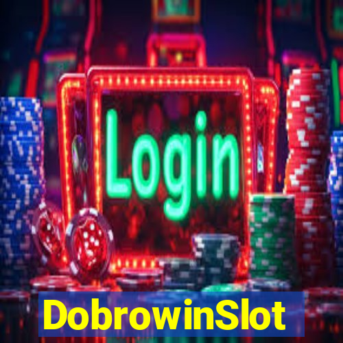 DobrowinSlot