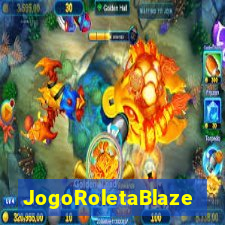 JogoRoletaBlaze