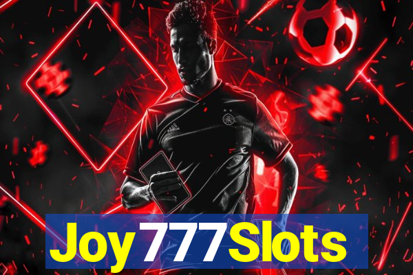 Joy777Slots