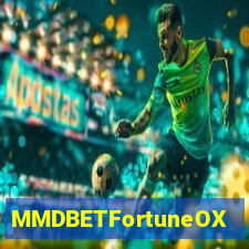 MMDBETFortuneOX