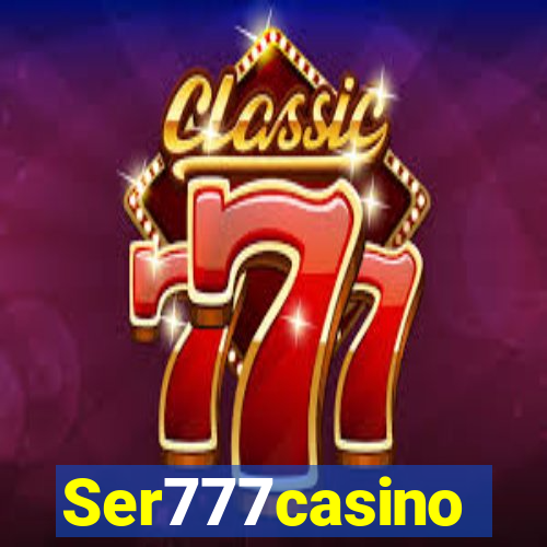 Ser777casino