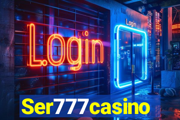 Ser777casino