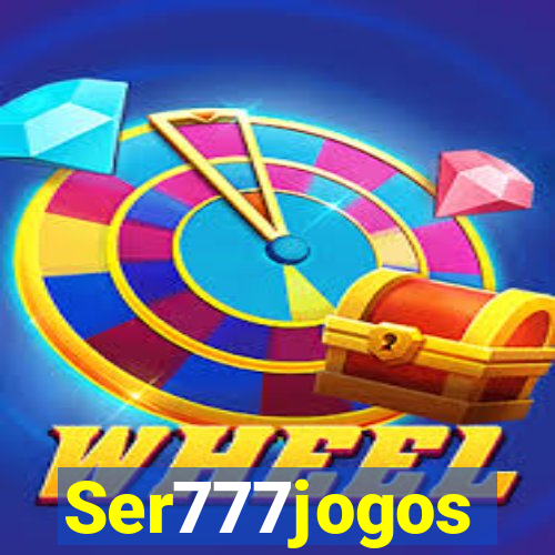 Ser777jogos