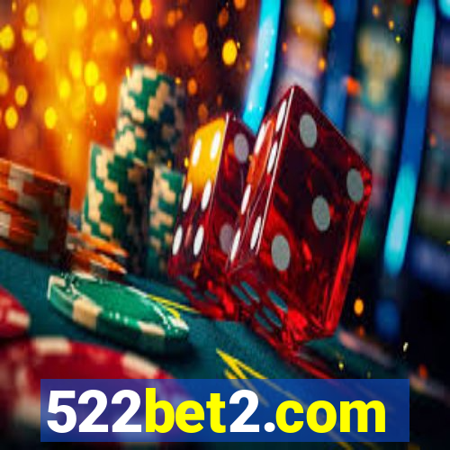 522bet2.com