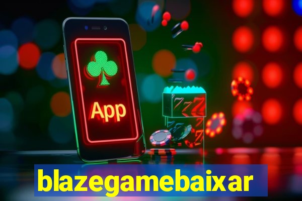 blazegamebaixar