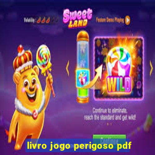 livro jogo perigoso pdf