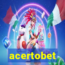 acertobet