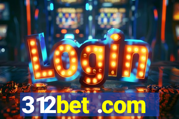 312bet .com