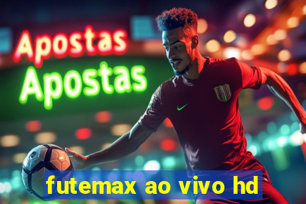 futemax ao vivo hd