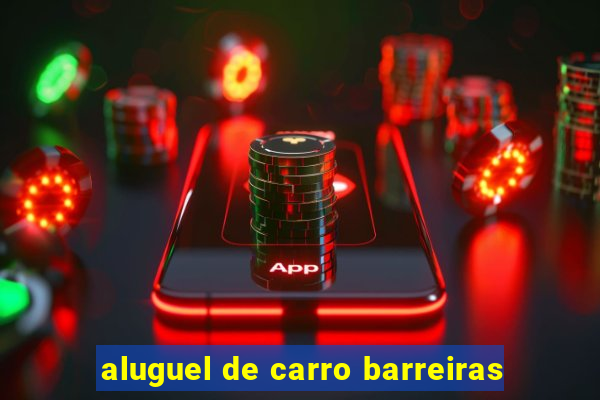 aluguel de carro barreiras