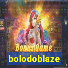 bolodoblaze