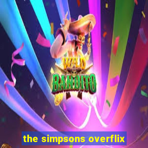 the simpsons overflix