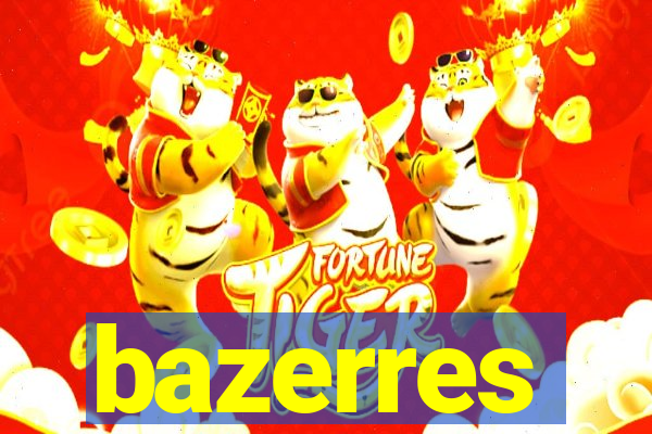 bazerres