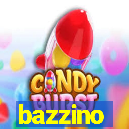 bazzino