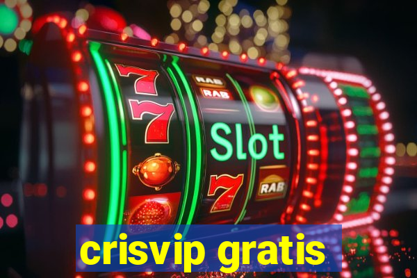 crisvip gratis