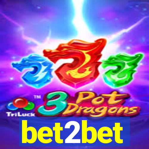 bet2bet