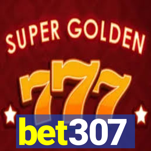 bet307