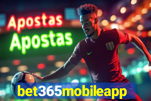 bet365mobileapp