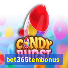 bet365tembonus