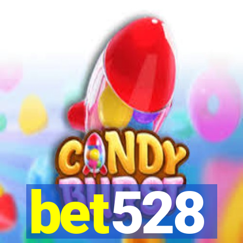 bet528