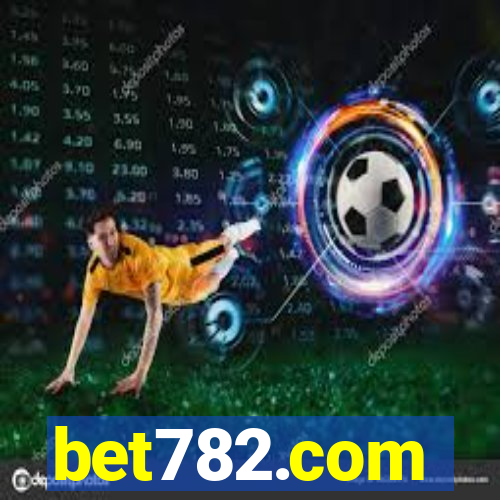 bet782.com