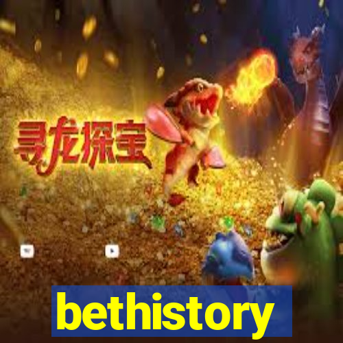 bethistory