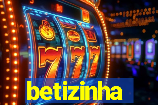 betizinha