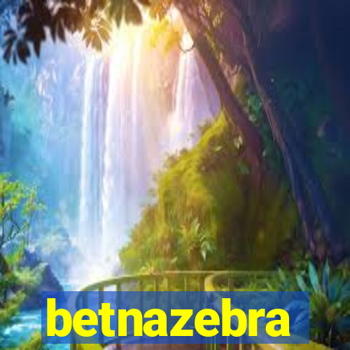 betnazebra