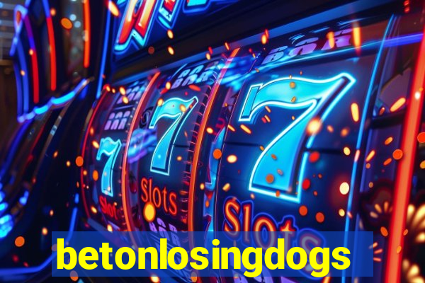 betonlosingdogs