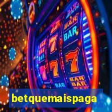 betquemaispaga