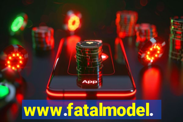 www.fatalmodel.cok