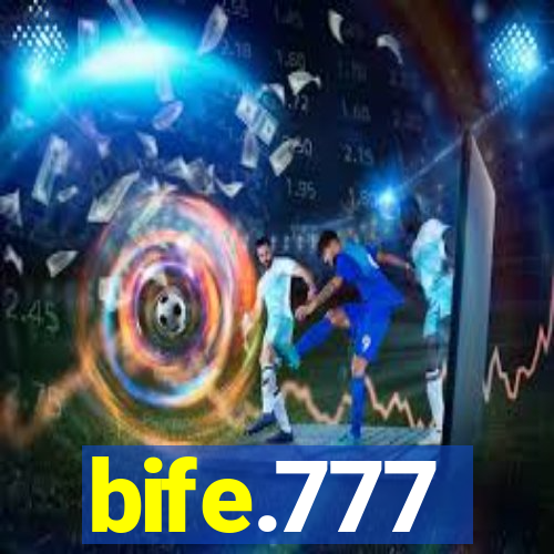 bife.777