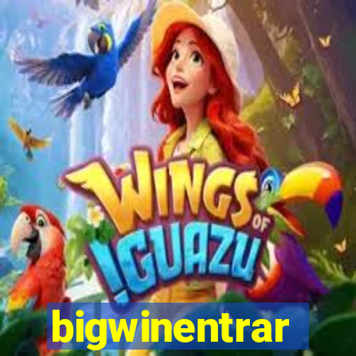 bigwinentrar