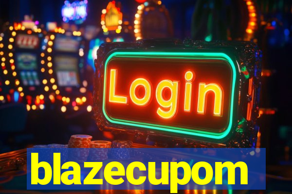 blazecupom