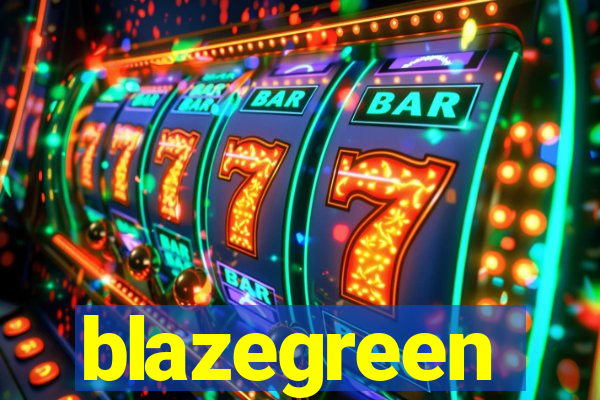 blazegreen