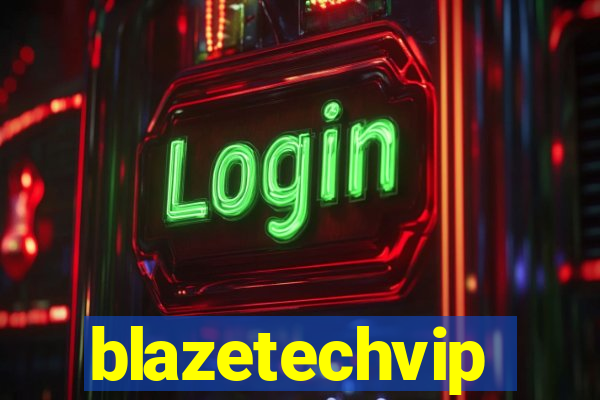 blazetechvip