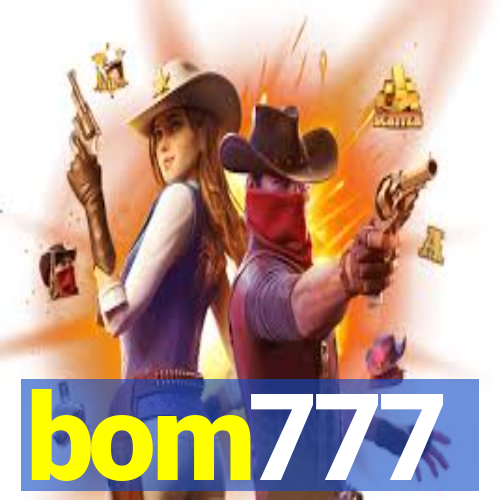 bom777