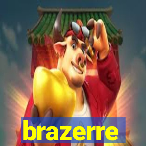 brazerre