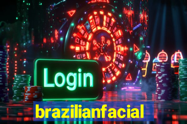 brazilianfacial