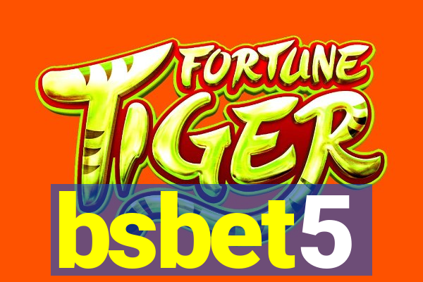 bsbet5