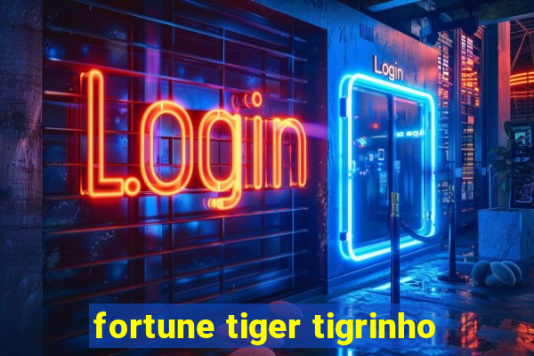 fortune tiger tigrinho