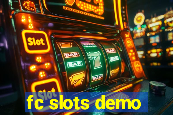 fc slots demo