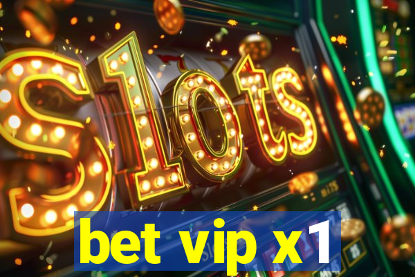 bet vip x1