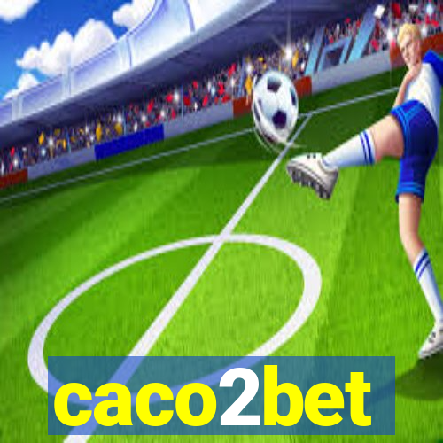 caco2bet