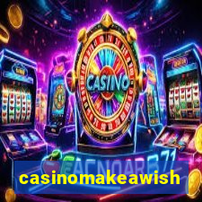 casinomakeawish