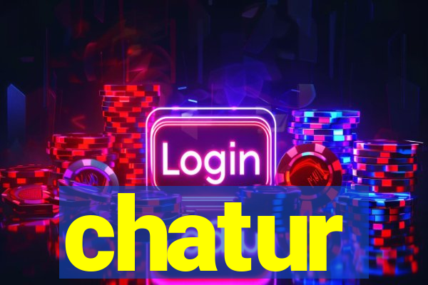 chatur