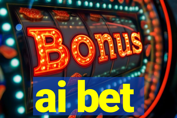 ai bet