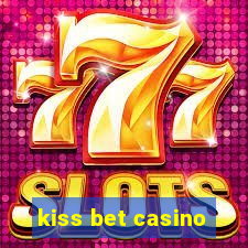 kiss bet casino