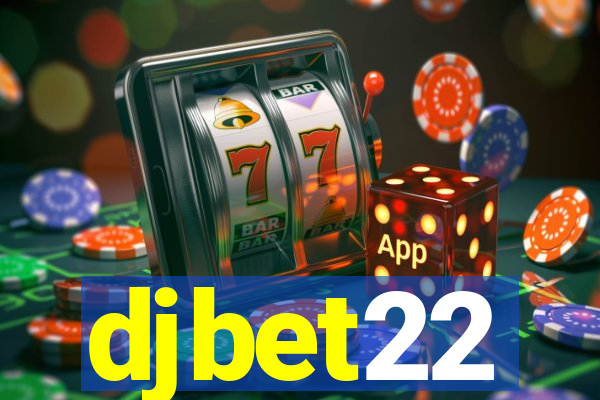 djbet22